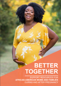 Better Together: A guide for African-American moms and moms-to-be